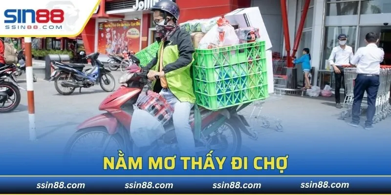 Nằm Mơ Thấy Đi Chợ