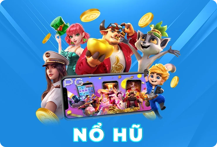 Sảnh Nổ Hũ