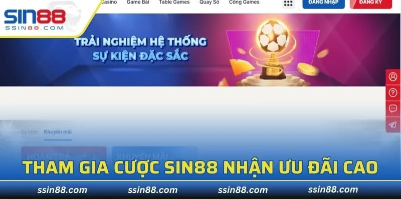 Tham gia cược trực tuyến SIN88 cơ hội nhận ưu đãi cao